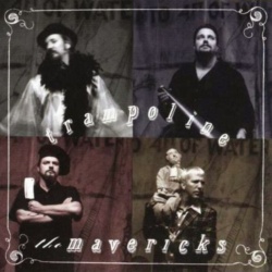 The Mavericks Trampoline CD, Compact Disc