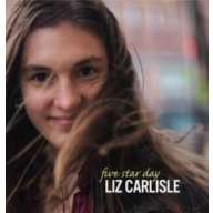 Liz Carlisle Five Star Day CD, Compact Disc
