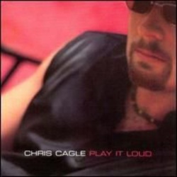 Chris Cagle Play It Loud CD, Compact Disc