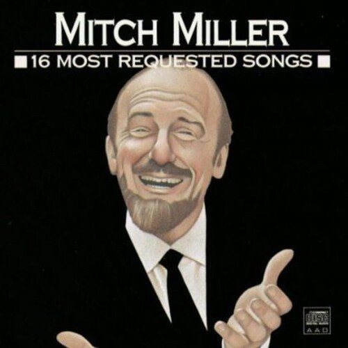 Mitch Miller 16 Most Requested Songs CD, Compact Disc