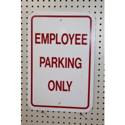 12 x 18 Metal sign employee parking only