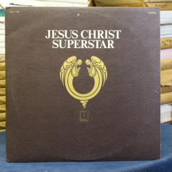 Andrew Lloyd Webber And Tim Rice Jesus Christ Superstar - A Rock Opera DXA 7206