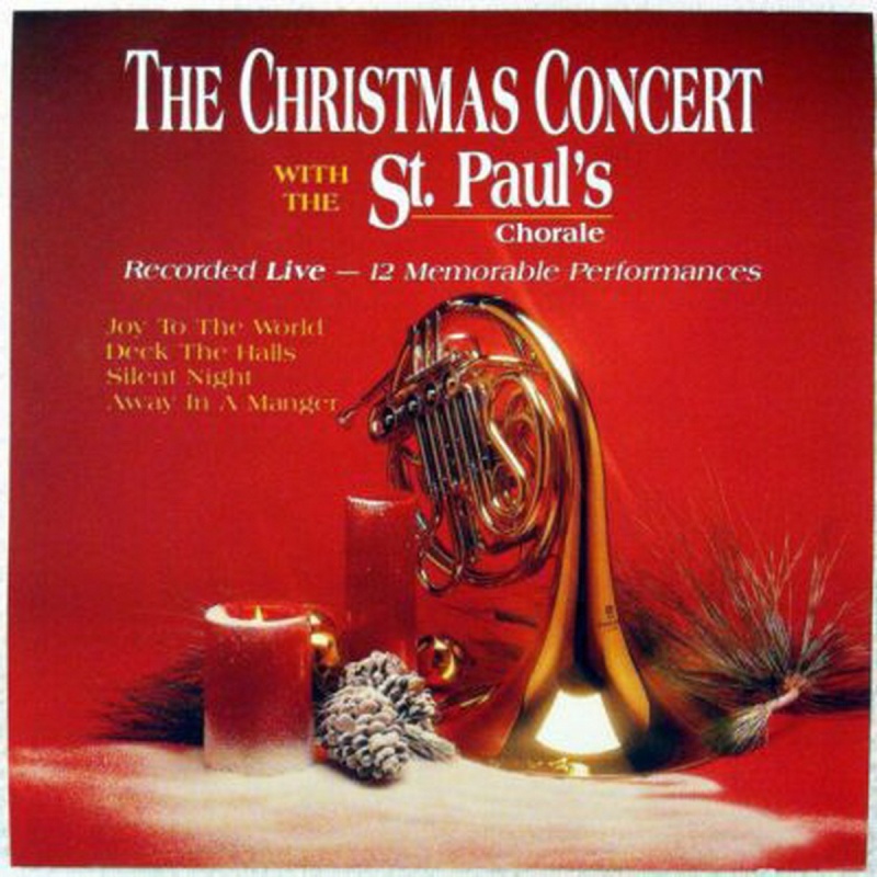The St. Pauls Chorale The Christmas Concert With The St. CD, Compact Disc