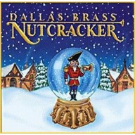 Dallas Brass Nutcracker CD, Compact Disc