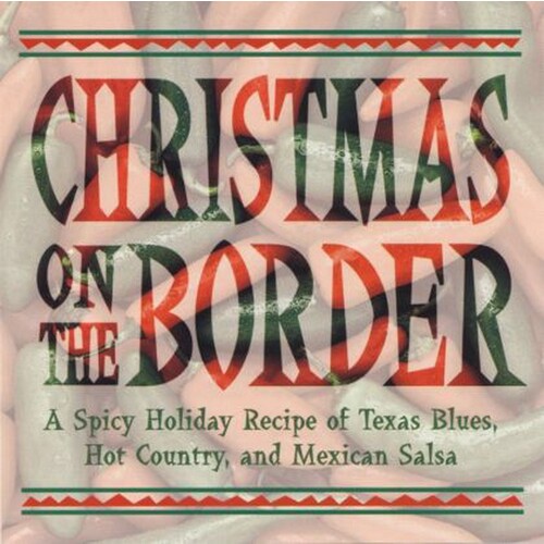 Various Artists Christmas On The Border CD, Compact Disc