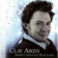 Clay Aiken Merry Christmas With Love CD, Compact Disc