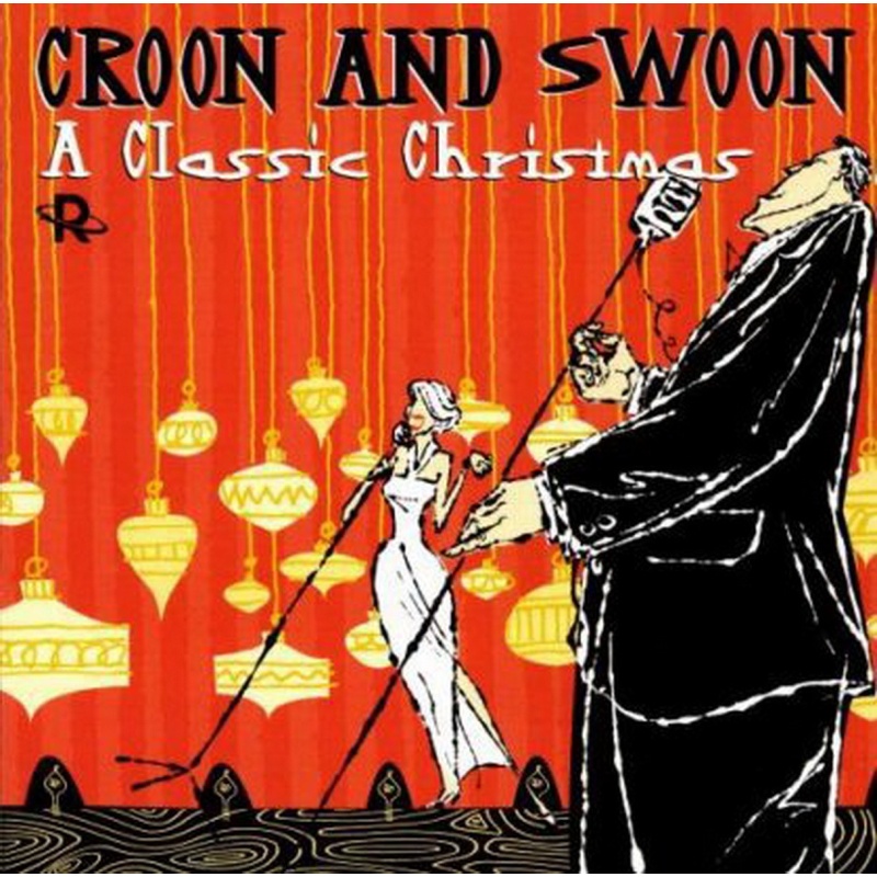 Various Artists Croon & Swoon: A Classic Christmas, Vol.  CD, Compact Disc