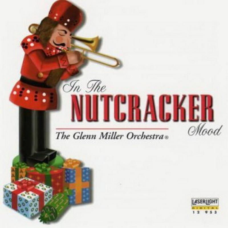 Glenn Miller And His Orchestra In The Nutcracker Mood CD, Compact Disc