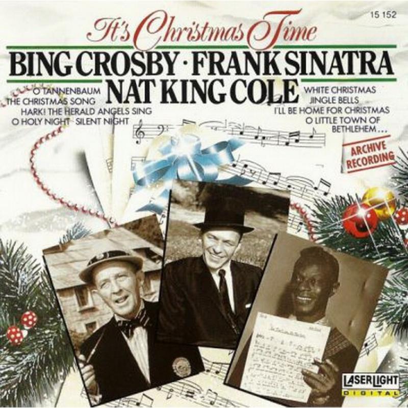 Bing Crosby, Frank Sinatra, Nat King Cole It's Christmas  CD, Compact Disc