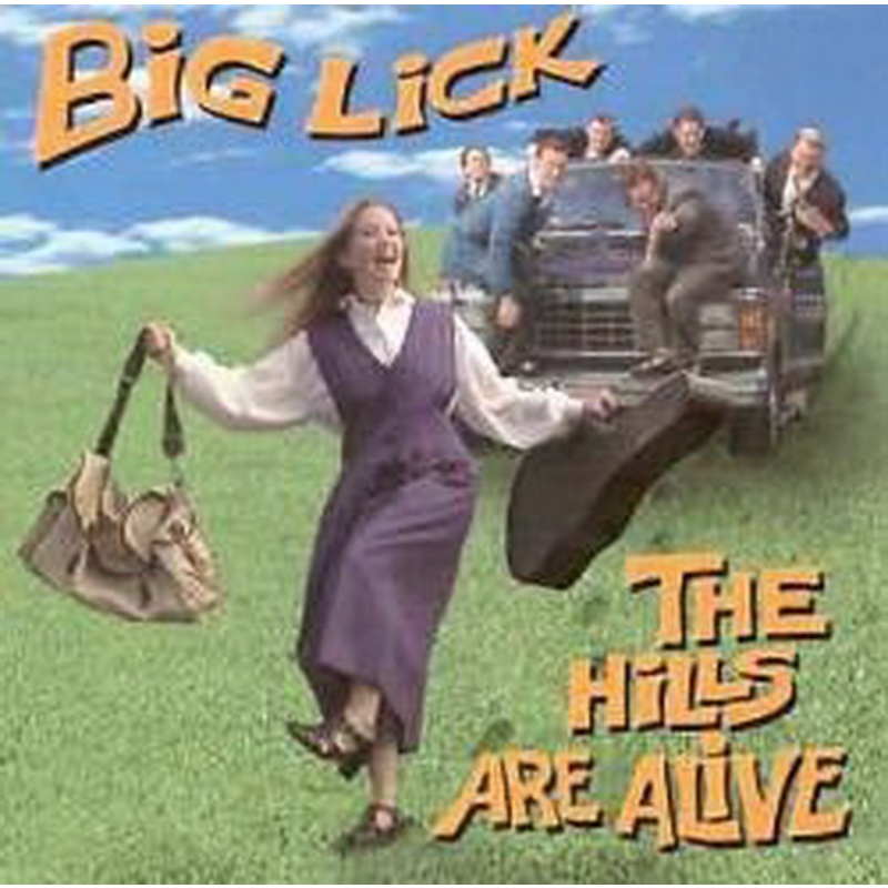 Big Lick - The Hills Are Alive #3283 (1999, CD)