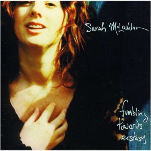 Sarah McLachlan Fumbling Towards Ecstasy CD, Compact Disc