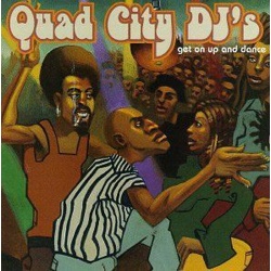 Quad City DJs Get On Up And Dance CD, Compact Disc