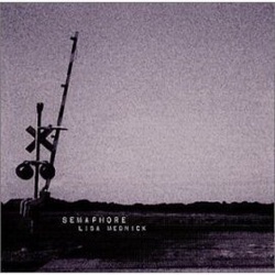 Lisa Mednick Semaphore CD, Compact Disc