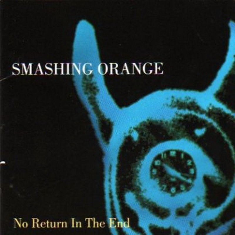 Smashing Orange No Return In The End CD, Compact Disc