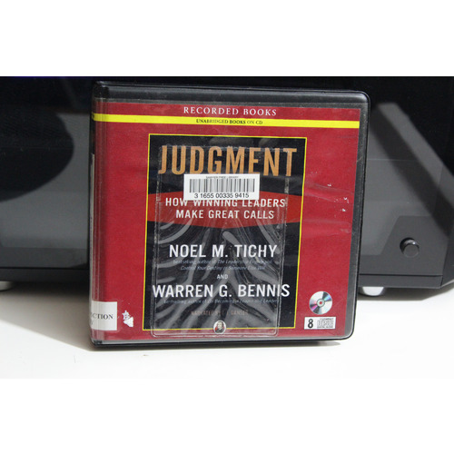 Judgment : How Winning Leaders Make Great Calls by Bennis and Tichy (2007, CD)