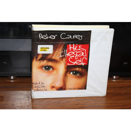 His Illegal Self by Peter Carey (2008, CD, Unabridged)