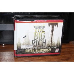 The Big Rich The Rise and Fall of the Greatest Texas Oil Fortunes - Burrough CD