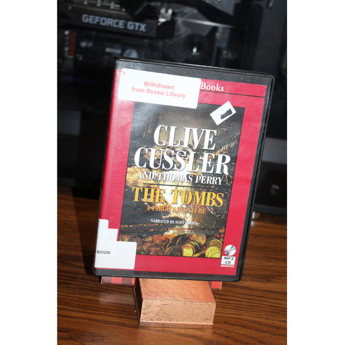 A Sam and Remi Fargo Adventure The Tombs by Thomas Perry and Clive Cussler (CD)