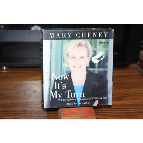 Now Its My Turn : A Daughters Chronicle of Political Life by Mary Cheney (CD)