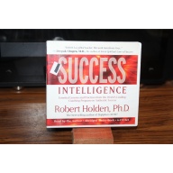 Success Intelligence : Essential Lessons and Practices by Robert Holden (CD)