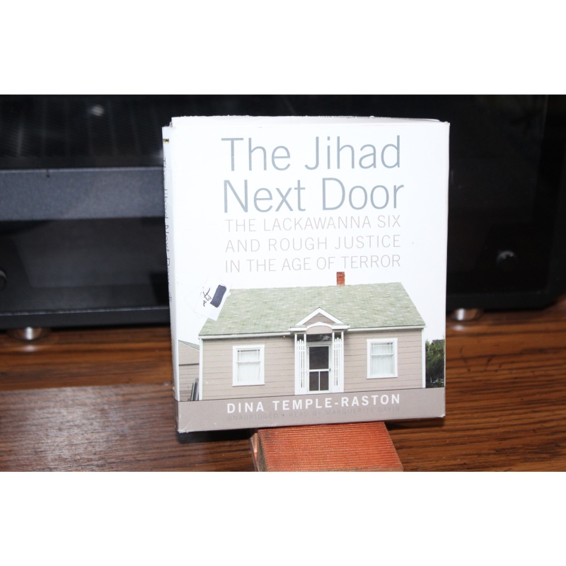 The Jihad Next Door The Lackawanna Six & Rough Justice by Raston (CD)