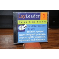 LayLeader Drive Time Essays (CD)- For UU Lay Leaders Like You