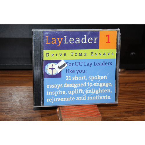LayLeader Drive Time Essays (CD)- For UU Lay Leaders Like You