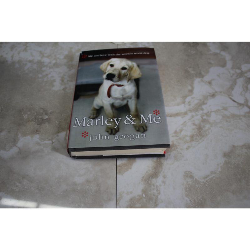 Marley and Me : Life, Love World's Worst Dog John Grogan (2005, Hardcover)