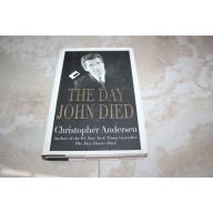The Day John Died by Christopher Andersen (2000, Hardcover)