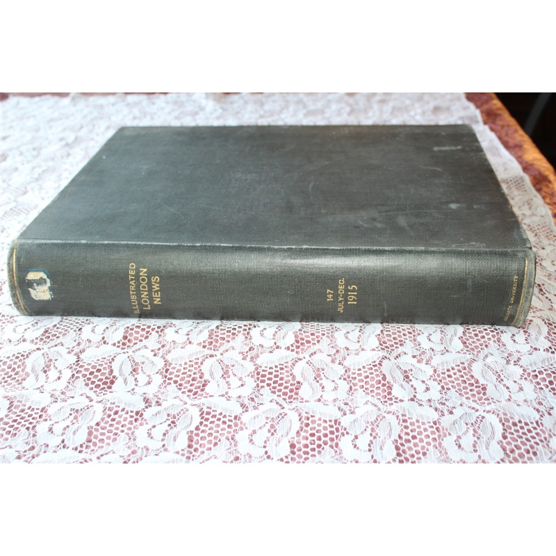 1915 JULY - DEC. Illustrated London News Bound Volume 147