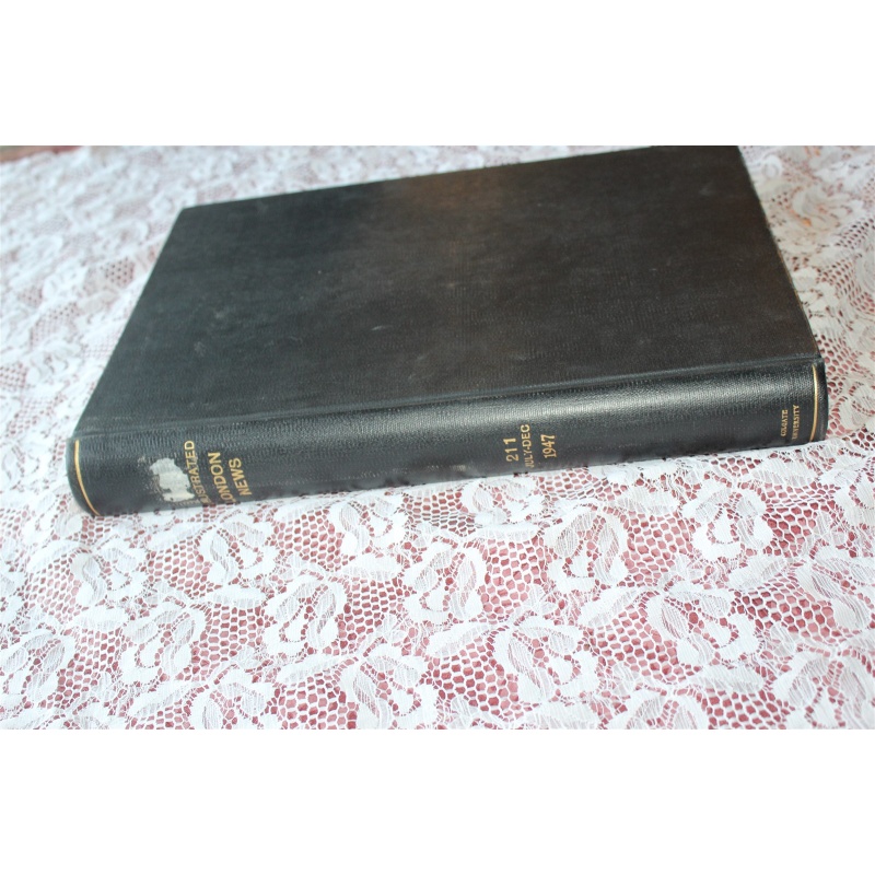 1947 JULY - DEC. Illustrated London News Bound Volume 211