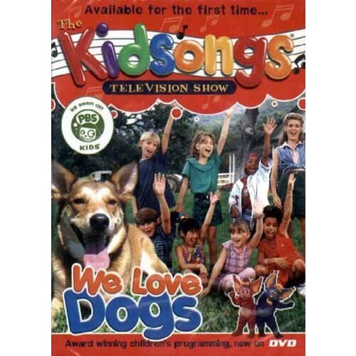 4464: DVD Kidsongs Televsion Show: We Love Dogs 