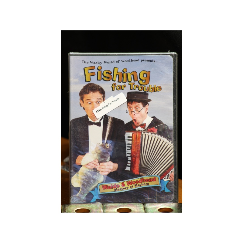 Fishing For Trouble DVD:6360