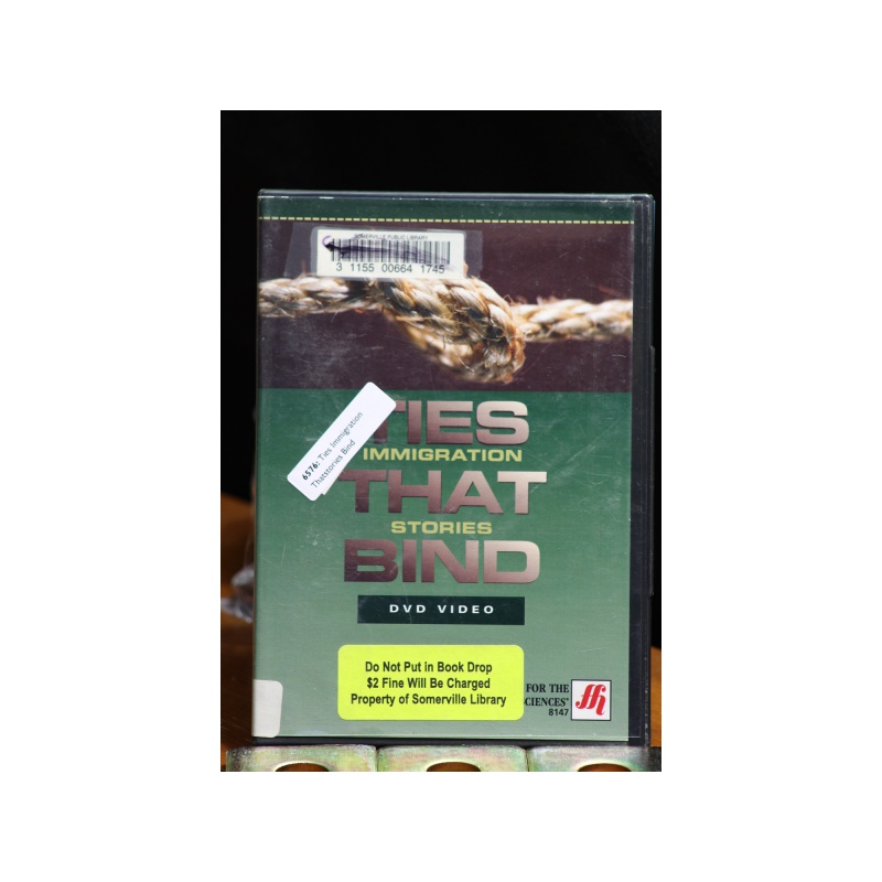 Ties Immigration That Stories Bind DVD:6576